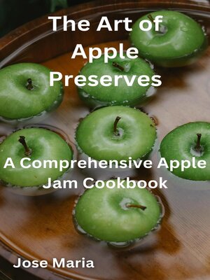 cover image of The Art of Apple Preserves